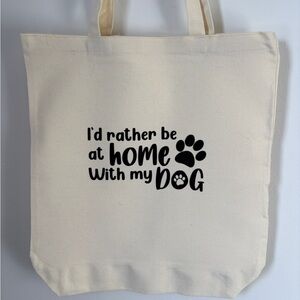 I’d rather be with my Dog Tote Bag